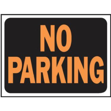 HY-KO 3012 9X12 NO PARKING PLAS SIGN